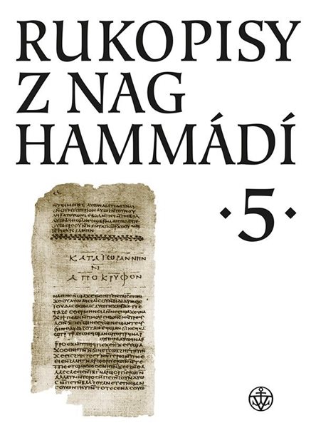 Rukopisy z Nag Hammádí 5 - Zuzana Vítková