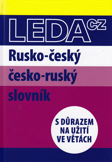 Rusko-český a česko-ruský slovník s důrazem na užití ve větách - 15x21