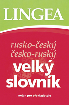 Rusko - český česko - ruský velký slovník - kolektiv autorů - 18x24