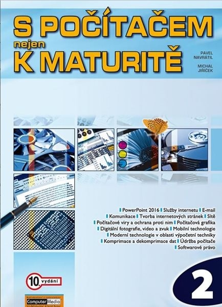 S počítačem nejen k maturitě 2 - 10. vydání - Pavel Navrátil; Michal Jiříček - 210×297 mm