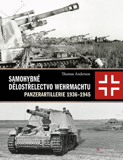 Samohybné dělostřelectvo Wehrmachtu - Anderson Thomas