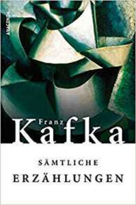 Sämtliche Erzählungen - Kafka Franz