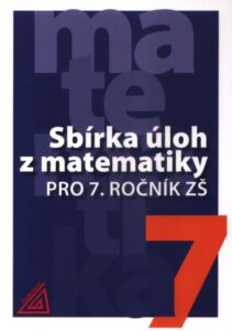 Sbírka úloh z matematiky pro 7.roč.ZŠ - Bušek I.