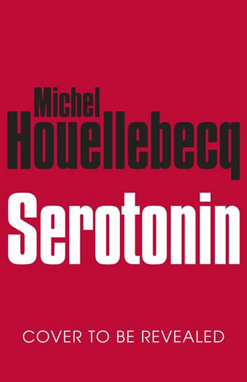 Serotonin (anglicky) - Houellebecq Michel
