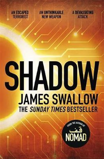 Shadow : The explosive race against time thriller - Swallow James