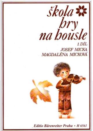 Škola hry na housle I - Josef Micka; Magdaléna Micková - 24x31 cm