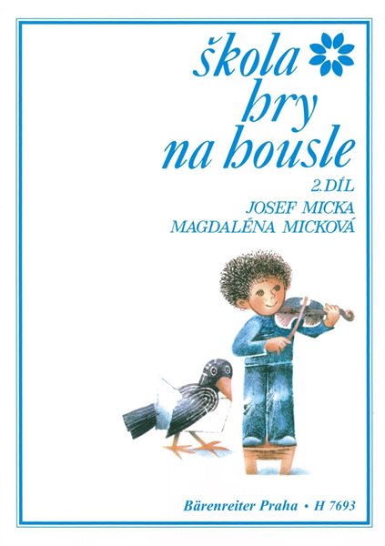 Škola hry na housle II. díl - Josef Micka; Magdaléna Micková - 24x31 cm