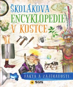 Školákova encyklopedie v kostce - Fakta a zajímavosti - neuveden