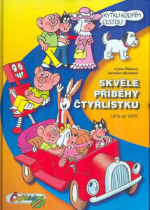 Skvělé příběhy Čtyřlístku z let 1976 - 1979 / 4. velká kniha - Štíplová Ljuba