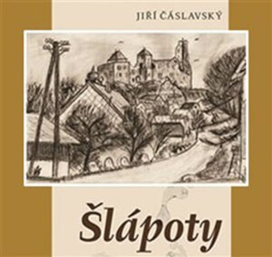 Šlápoty - CDmp3 (Čte Václav Knop) - Čáslavský Jiří