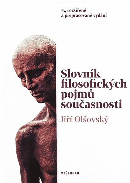 Slovník filosofických pojmů současnosti - Olšovský Jiří - 15x21 cm