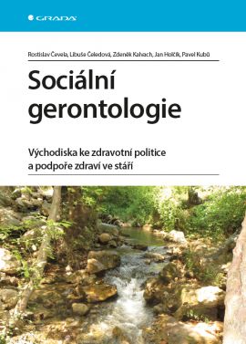 Sociální gerontologie - Čevela Rostislav - 14x21