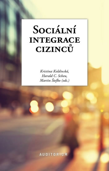 Sociální integrace cizinců - Koldinská Kristina