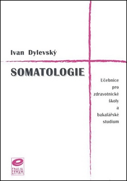 Somatologie - Ivan Dylevský - 15x20