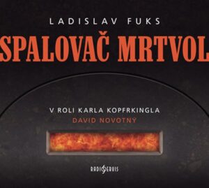 Spalovač Mrtvol - CD - Fuks Ladislav
