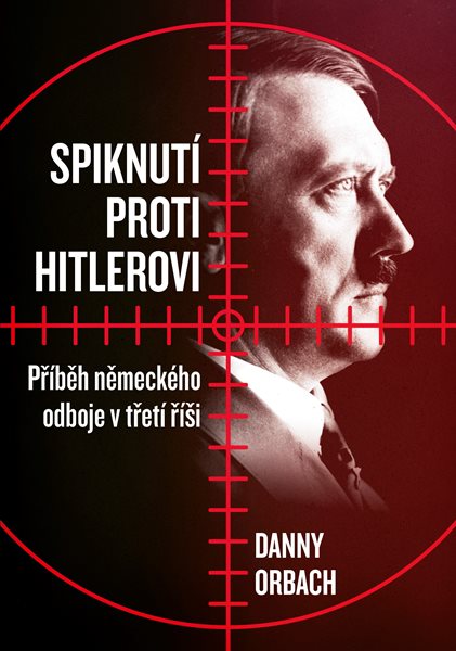 Spiknutí proti Hitlerovi - Danny Orbach - 16