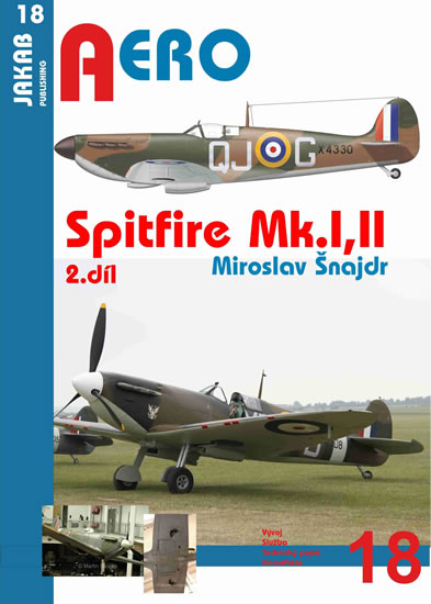 Spitfire Mk.I a Mk.II - 2.díl - Šnajdr Miroslav