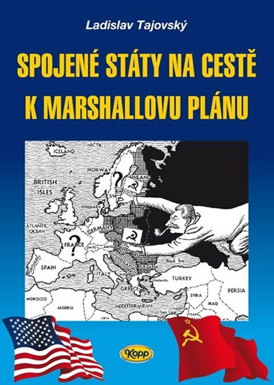 Spojené státy na cestě k Marshallovu plánu - Tajovský Ladislav - 14