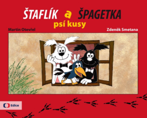 Štaflík a Špagetka - Zdeněk Smetana