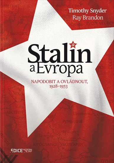 Stalin a Evropa - Napodobit a ovládnout