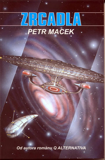 Star Trek Next Generation - Zrcadla - Macek Petr