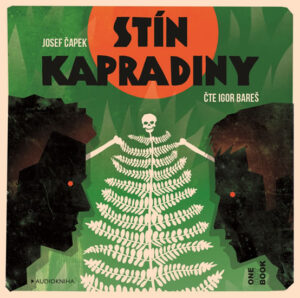 Stín kapradiny - CDmp3 (Čte Igor Bareš) - Čapek Josef