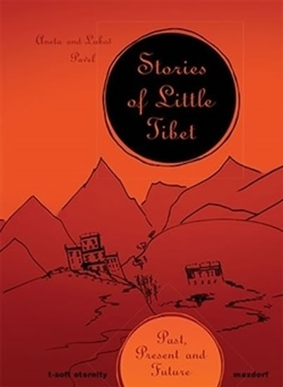 Stories of Little Tibet - Pavlová Aneta