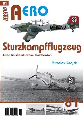 Sturzkampfflugzeug - Cesta ke střemhlavému bombardéru - Šnajdr Miroslav