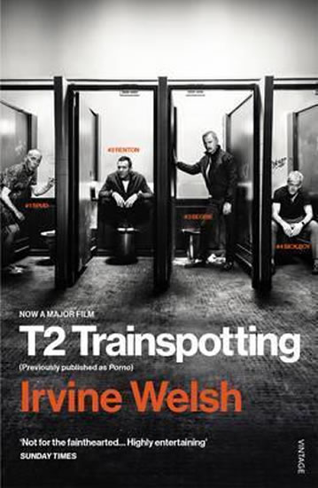 T2 Trainspotting - Welsh Irvine