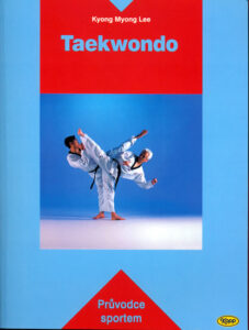 Taekwondo - Průvodce sportem - Lee Kyong Myong - 15