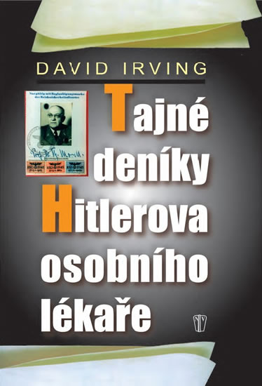Tajné deníky Hitlerova osobního lékaře - Irving David - 17