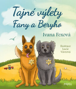 Tajné výlety Fany a Beryho - Fexová Ivana