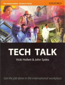 Tech Talk Pre-intermediate Students Book - Hollett Vicki