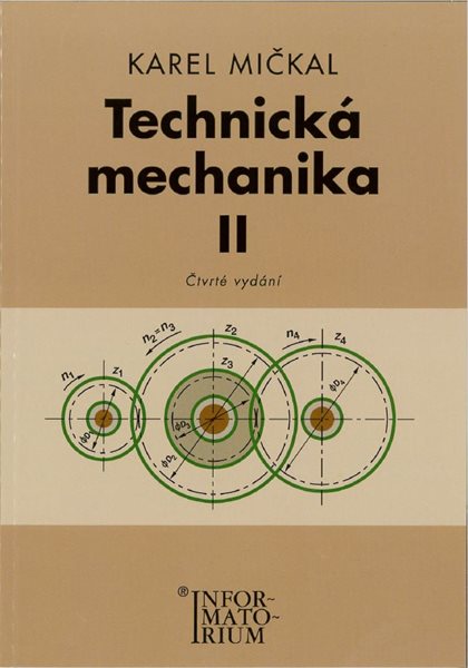 Technická mechanika II pro SOU - Mičkal Karel - A4