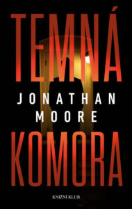 Temná komora - Moore Jonathan