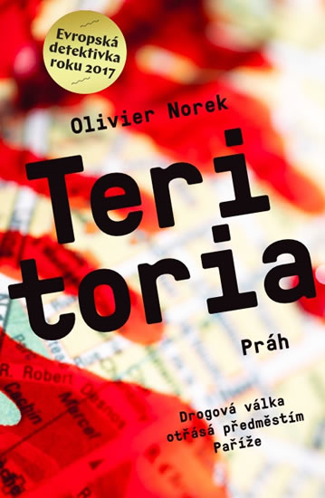 Teritoria - Drogová válka otřásá předměstím Paříže - Norek Olivier