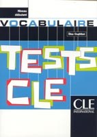 Tests CLE Vocabulaire - débutant - Oughlissi É. - A5