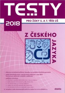 Testy 2018 z Českého jazyka pro žáky 5. a 7. tříd ZŠ - Hofírková L.