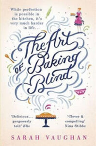 The Art of Baking Blind - Vaughan Brian K.
