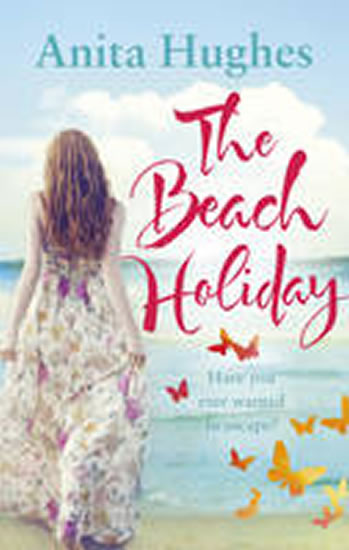 The Beach Holiday - Hughes Anita