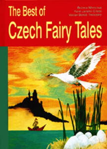 The Best of Czech Fairy Tales - Beneš-Třebízský Václav