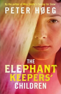 The Elephant Keepers´ Children - Hoeg Peter