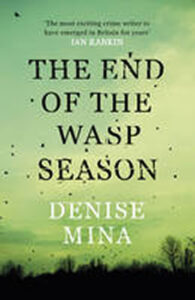 The End of the Wasp Season - Mina Denise