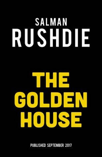 The Golden House - Rushdie Salman