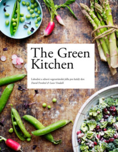 The Green Kitchen: Lahodná a zdravá vegetariánská jídla pro každý den - Frenkiel David