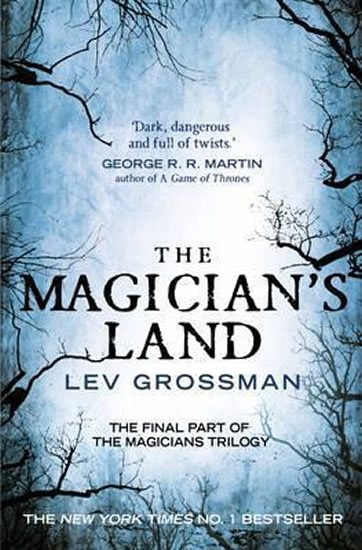 The Magician´s Land : (Book 3) - Grossman Lev