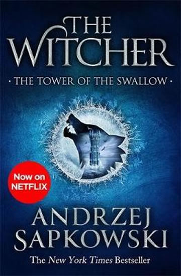 The Tower of the Swallow : Witcher 4 - Now a major Netflix show - Sapkowski Andrzej