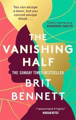 The Vanishing Half : Longlisted for the Women´s Prize 2021 - Bennett Brit