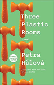 Three Plastic Rooms - Hulová Petra