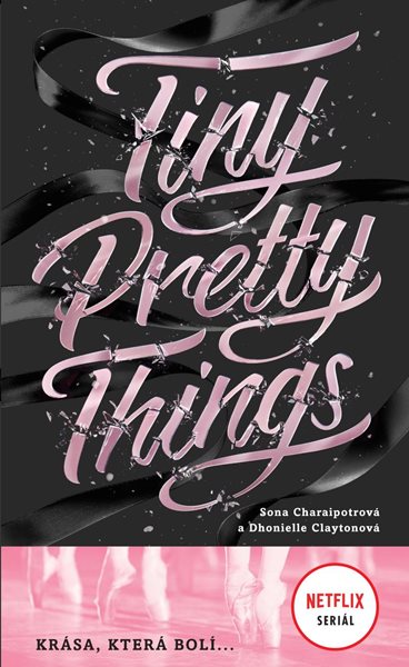 Tiny Pretty Things - Krása